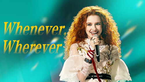 纯享版：艾莉西亚·伊芙琳《Whenever,Wherever》